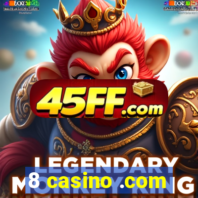 8 casino .com